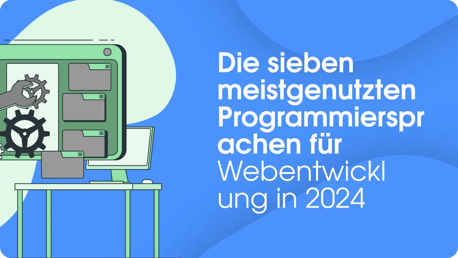 Die sieben meistgenutzten Programmiersprachen für Webentwicklung in 2024