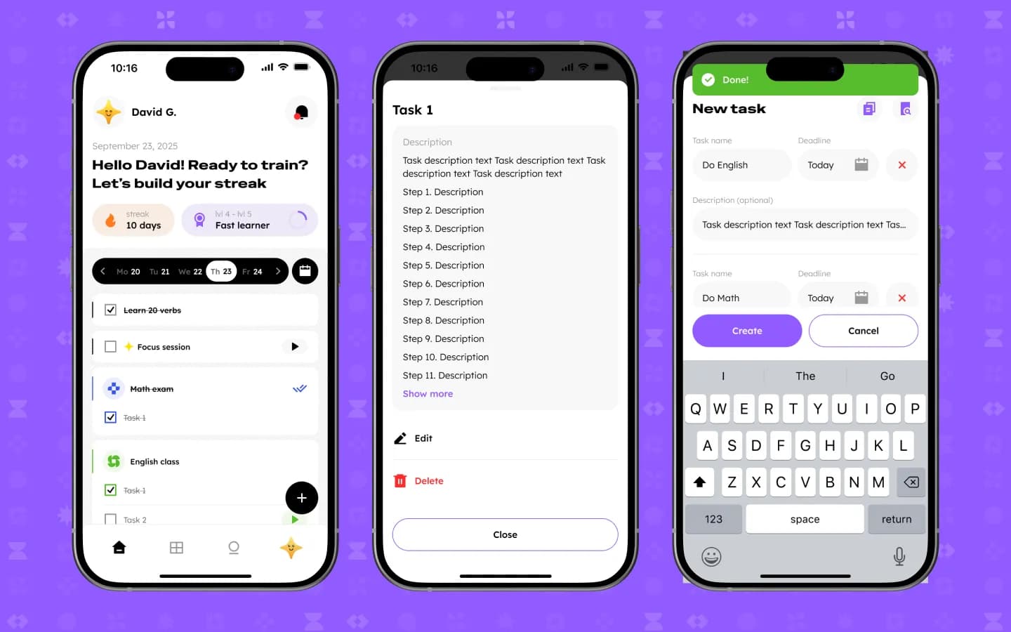 Startbildschirm mit Streak und Tasks, Task-Details und Formular für neue Tasks